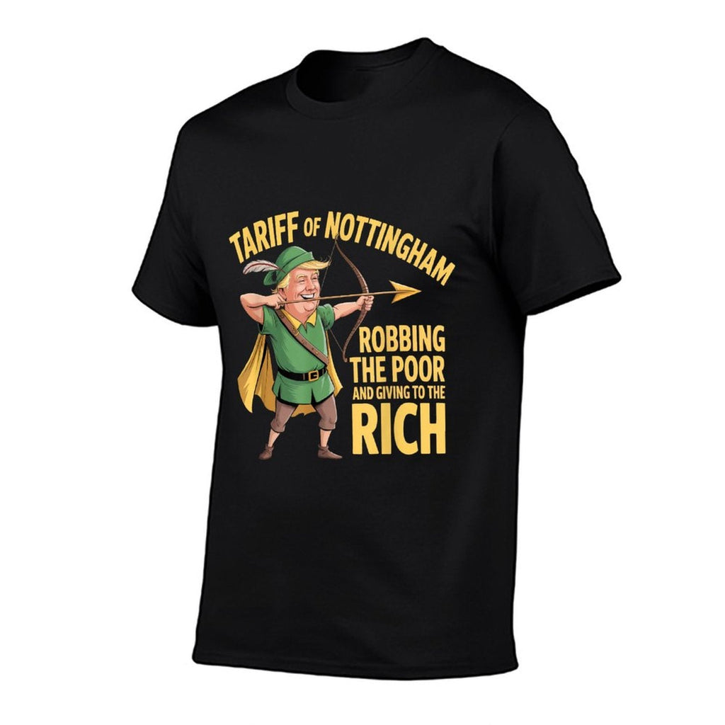 Tariff of Nottingham - Funny Anti Trump Tariff  Durable T-Shirt